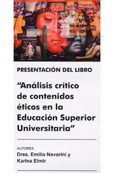 "Análisis crítico de contenidos éticos en la Educación Superior Universitaria"